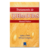Tratamento de Queimaduras: Manual prático 