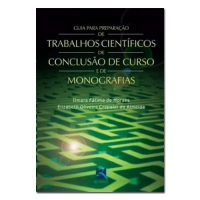 Guia para preparação de Trabalhos Científicos de Conclusão de Cursos e de Monografias 