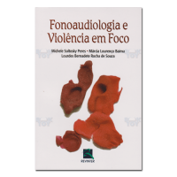 Fonoaudiologia e Violência Em Foco 