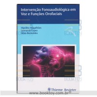 Intervenção Fonoaudiológica em Voz e Funções Orofaciais 