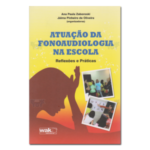 Atuação da fonoaudiologia na escola 