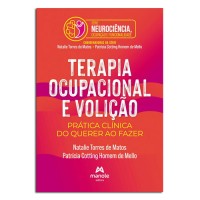 Terapia Ocupacional e Volição Terapia Ocupacional e Volição