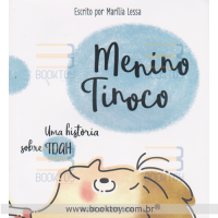 Menino Tinoco uma história sobre TDAH