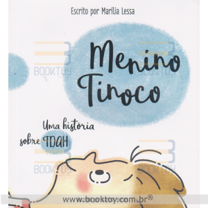 Menino Tinoco uma história sobre TDAH