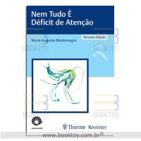 Nem Tudo é Déficit de Atenção