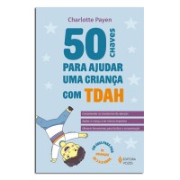 50 Chaves Para Ajudar Uma Criança Com TDAH