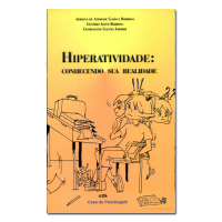 Hiperatividade: conhecendo sua realidade 