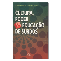 Cultura, poder e educação de surdos 