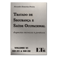 Tratado de segurança e saúde ocupacional - Vol.6 NR-23 a NR-28 