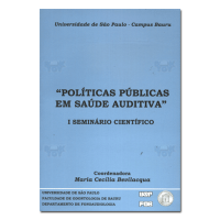 Políticas públicas em saúde auditiva - I Seminário Científico 