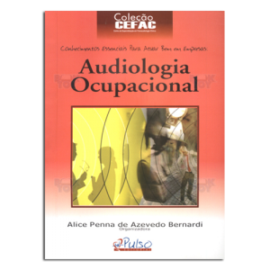 Coleção CEFAC - Audiologia Ocupacional 