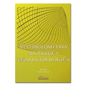 Vestibulometria na prática fonoaudiológica 