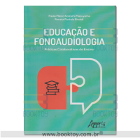 Educação e Fonoaudiologia