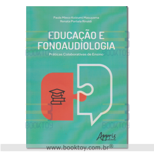 Educação e Fonoaudiologia
