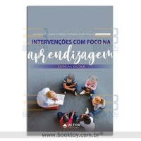 Intervenções com foco na aprendizagem: clínica e escola