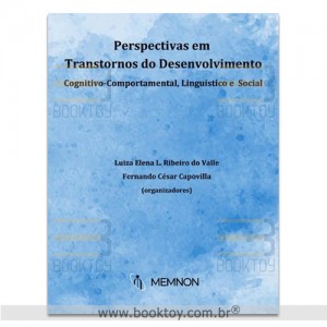 Perspectivas em Transtornos do Desenvolvimento Cognitivo-Comportamental, Linguístico e Social