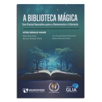 A Biblioteca Mágica Um Portal Narrativo Para a Numeracia e Literacia
