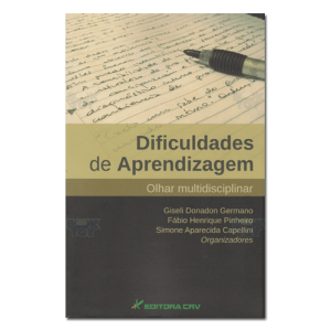 Dificuldades de Aprendizagem olhar multidisciplinar Dificuldades de Aprendizagem olhar multidisciplinar