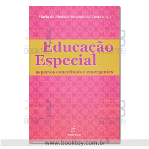 Educação Especial Aspectos Conceituais e Emergentes