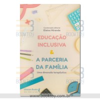 Educação inclusiva & a parceria da família: uma dimensão terapêutica