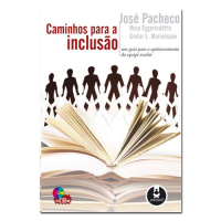 Caminhos para a Inclusão: Um guia para o aprimoramento da equipe escolar 