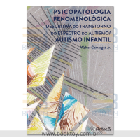 Psicopatologia Fenomenológica Descritiva Do Transtorno Do Espectro Do Autismo