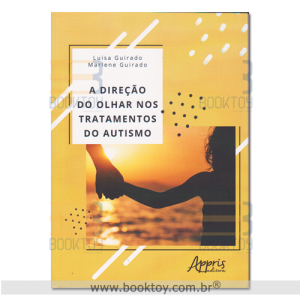 A Direção do Olhar nos Tratamentos do Autismo