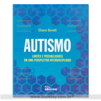 Autismo Limites e Possibilidades em uma Perspectiva Interdisciplinar