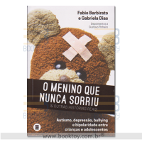 O Menino que Nunca Sorriu e Outras Histórias Reais