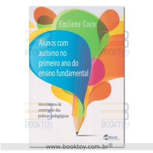 Alunos Com Autismo no Primeiro Ano do Ensino Fundamental