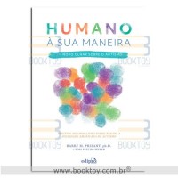 Humano á sua Maneira : Um novo Olhar sobre o Autismo