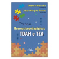 Práticas Neuropsicopedagógicas Tdah e Tea