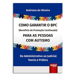 Como Garantir o BPC Para as Pessoas com Autismo 
