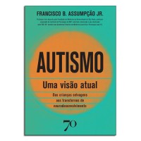AUTISMO UMA VISAO ATUAL