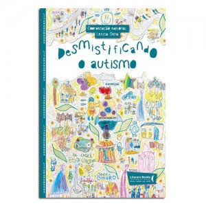 Desmistificando o Autismo Desmistificando o Autismo