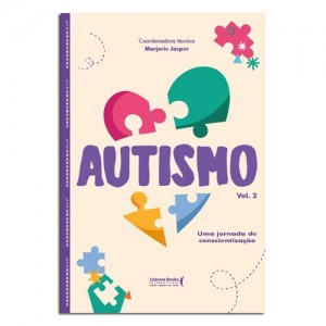 Autismo uma Jornada de Conscientização Vol.2 Autismo uma Jornada de Conscientização Vol.2