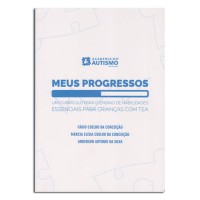 Meus Progressos Um Currículo Para o Ensino De Habilidades Essenciais Para Crianças Com TEA
