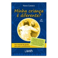 Minha Criança é Diferente? Um Manual de Ajuda Para Pais e Professores