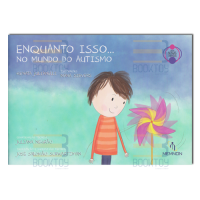 Enquanto isso...no mundo do autismo 