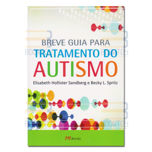 Breve guia para tratamento do Autismo