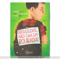 Adolescente não caia em Roubada 