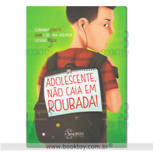 Adolescente não caia em Roubada 