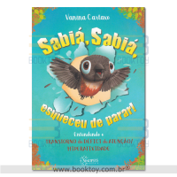 Sabiá, Sabiá, Esqueceu de parar!