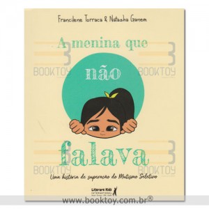A menina que não falava: uma história de superação do mutismo seletivo