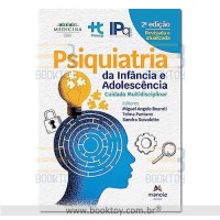 Psiquiatria da Infância e da Adolescência (2ª edição)