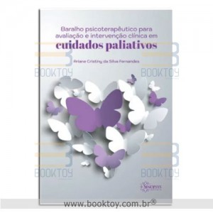 Baralho Psicoterapêutico Para Avaliação e Intervenção Clínica em Cuidados Paliativos