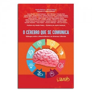 O Cérebro Que Se Comunica O Cérebro Que Se Comunica