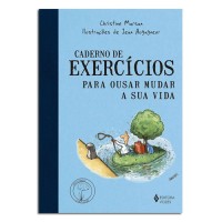 Caderno de Exercícios para Ousar Mudar a Sua Vida