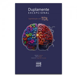 Duplamente Excepcional Superdotação com TDL
