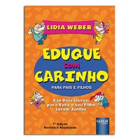 Eduque com Carinho para Pais e Filhos